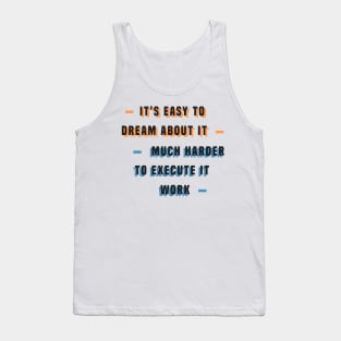 it's easy to dream Tank Top